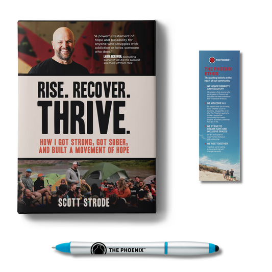 Rise. Recover. Thrive: How I Got Strong, Got Sober, and Built a Movement of Hope - by Scott Strode