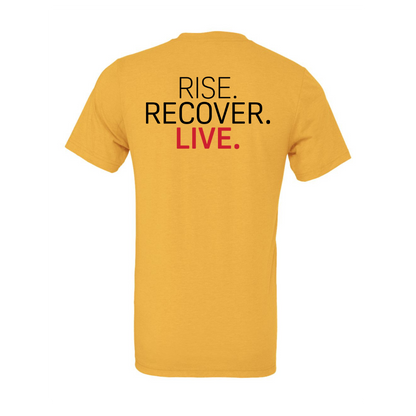 Rise, Recover, Live Unisex Shirt (Available in 3 new colors)