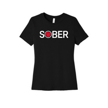 Load image into Gallery viewer, SOBER Women&#39;s T-Shirt